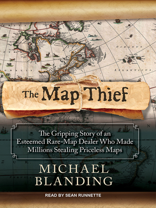 Title details for The Map Thief by Michael Blanding - Available